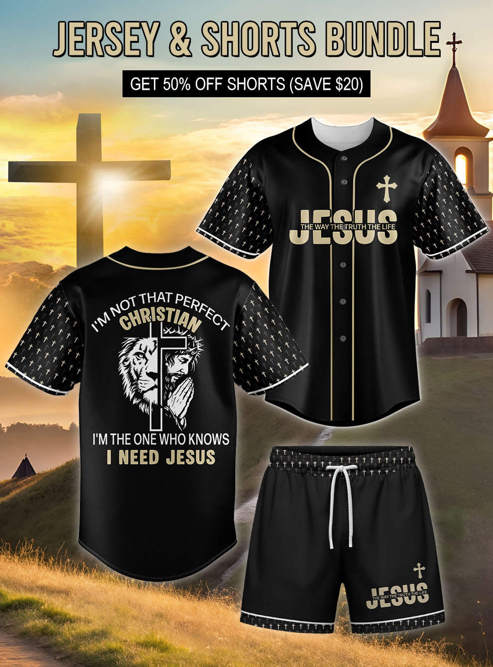 "I Need Jesus " Jersey & Shorts Bundle