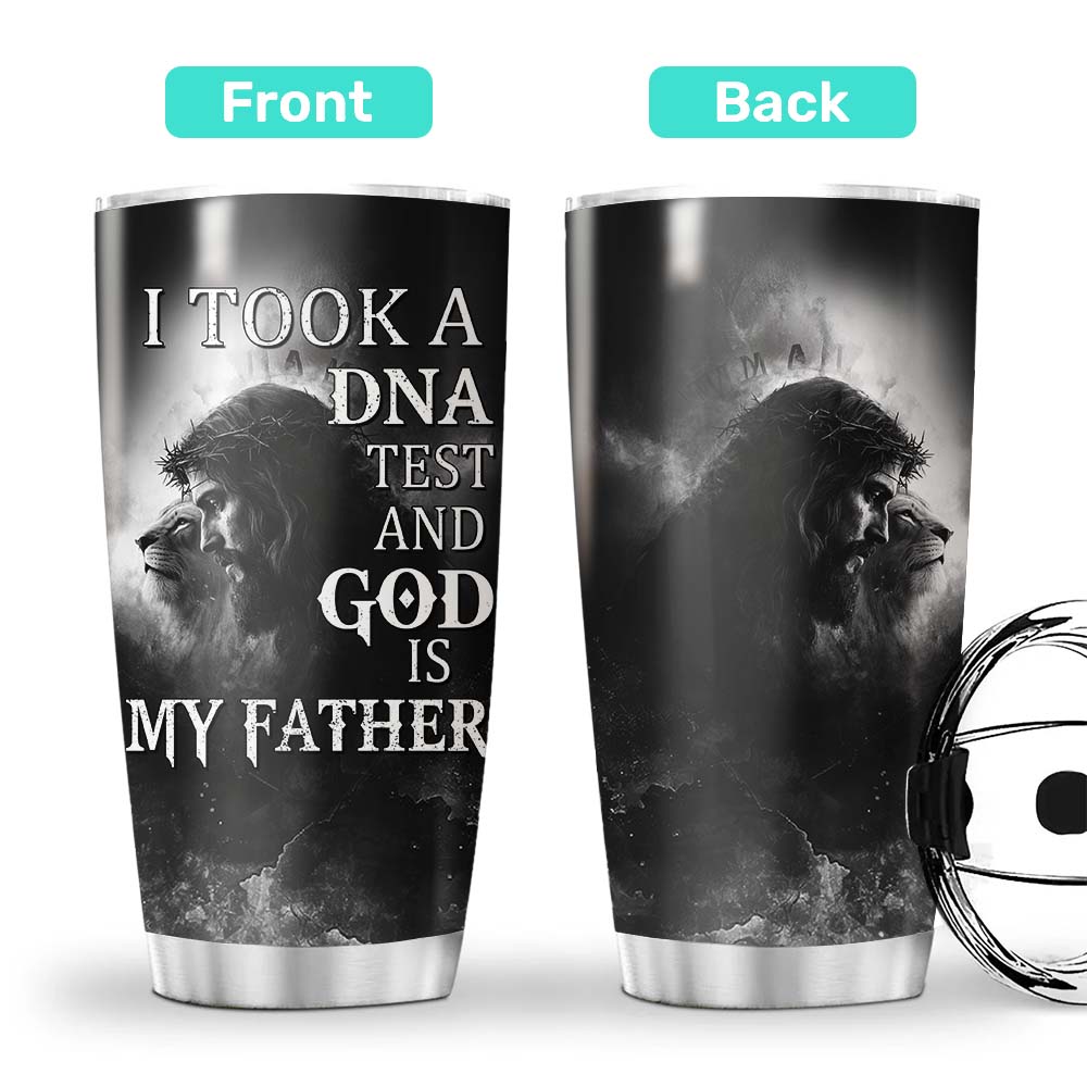 I Took a DNA Test and God is My Father Tumbler