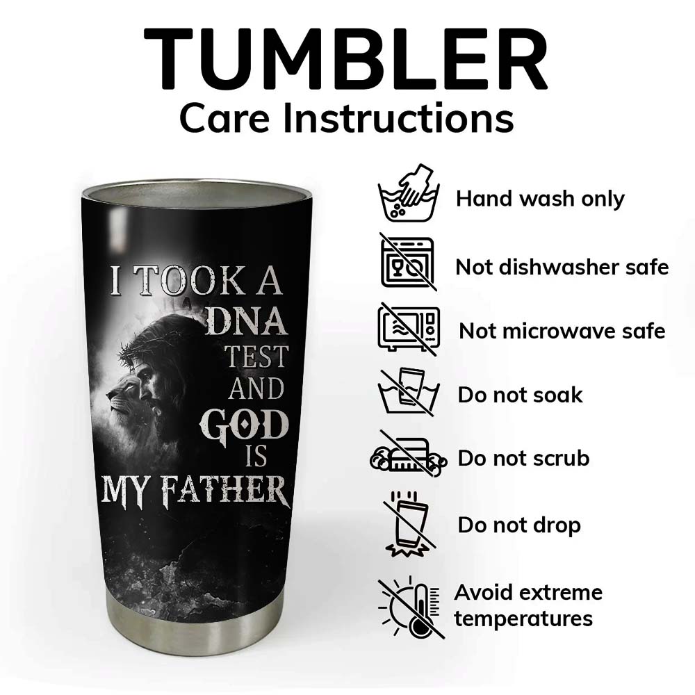 I Took a DNA Test and God is My Father Tumbler
