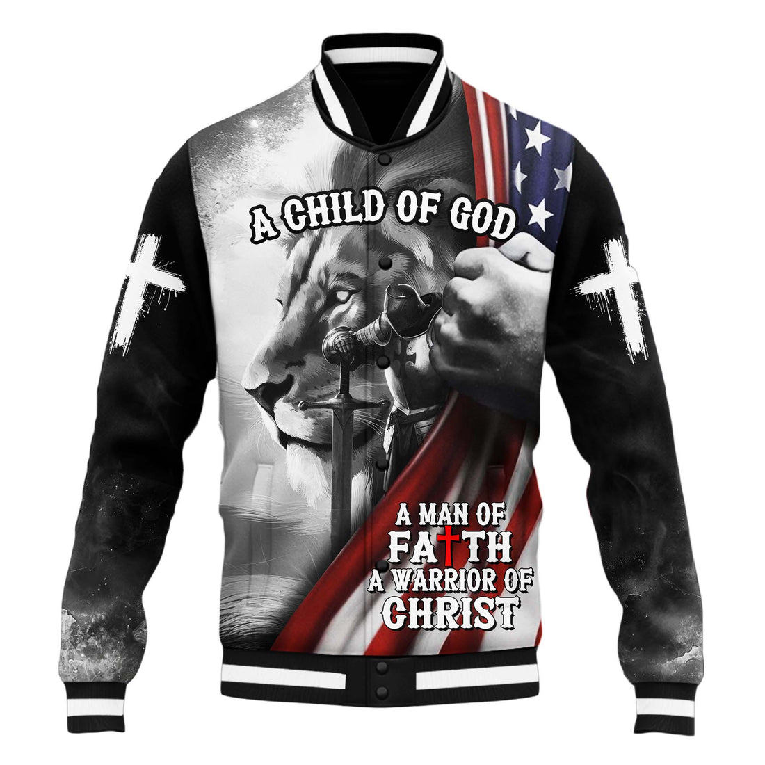 A Child Of God A man Of Faith A Warrior Of Christ Baseball Jacket