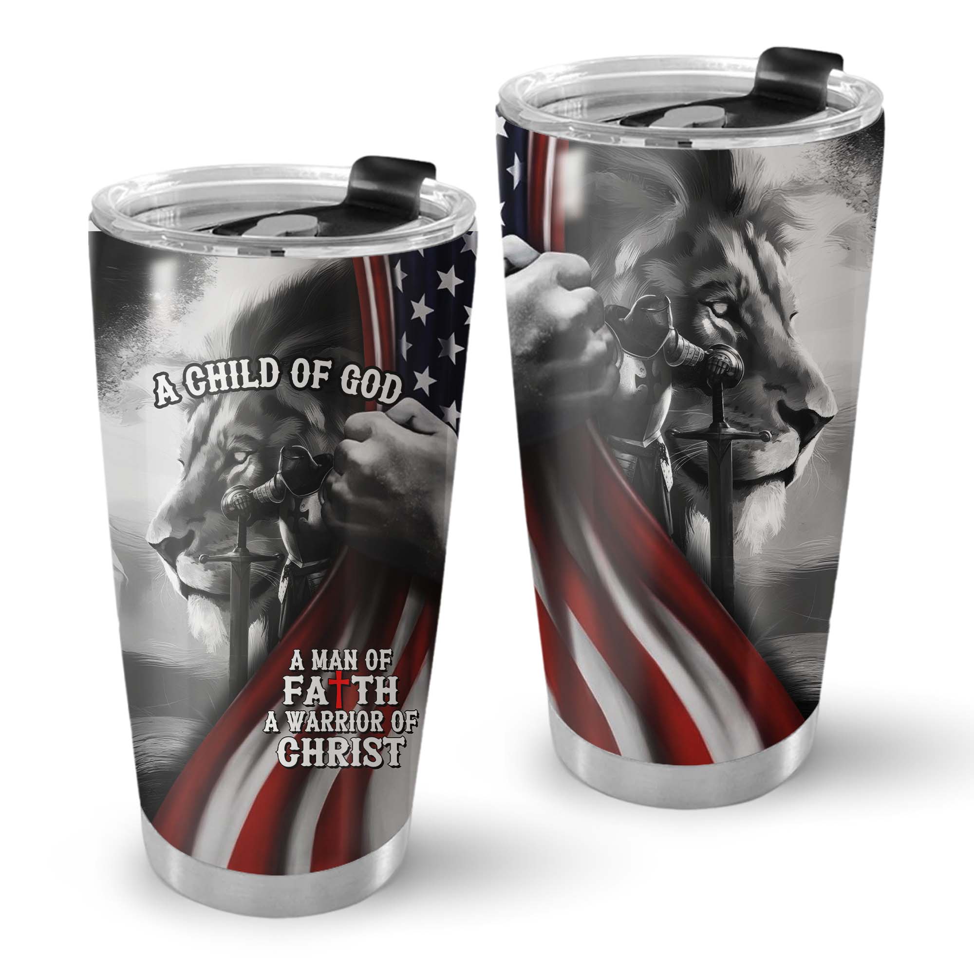 A Child Of God A Man Of Faith A Warrior Of Christ Tumbler