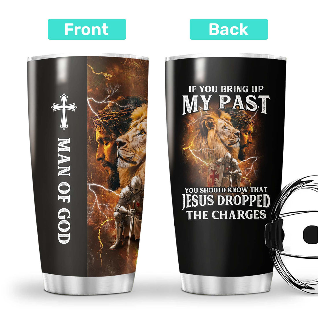If You Bring Up My Past, You Should Know That Jesus Dropped The  Charges Tumbler
