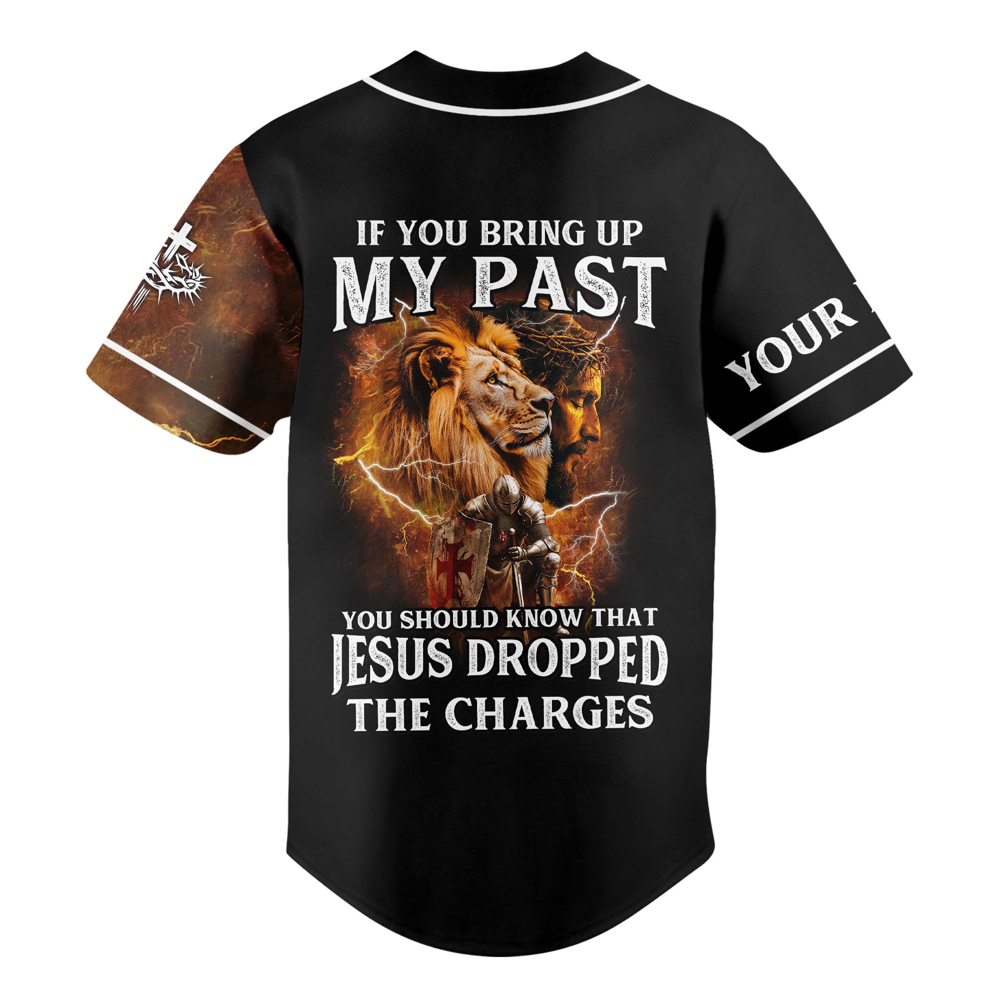 If You Bring Up My Past, You Should Know That Jesus Dropped The  Charges Custom Name Baseball Jersey