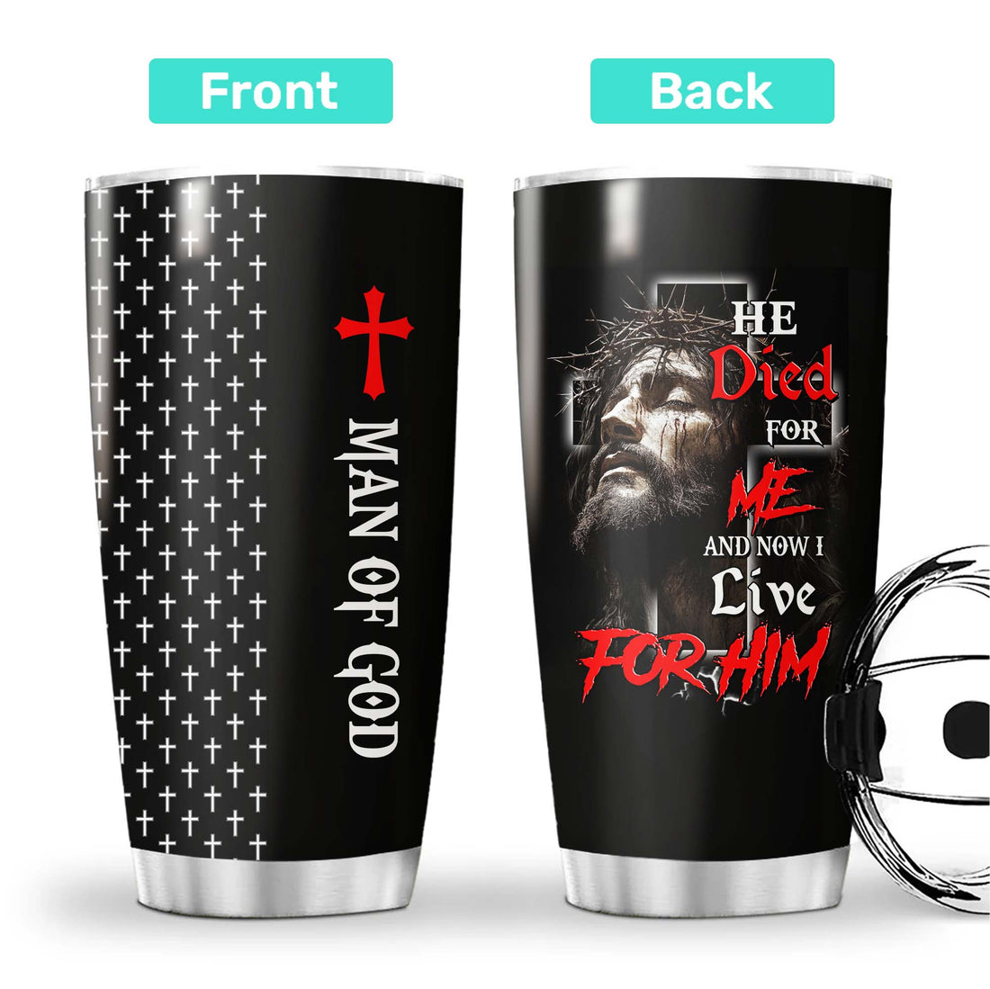 He Died For Me Tumbler