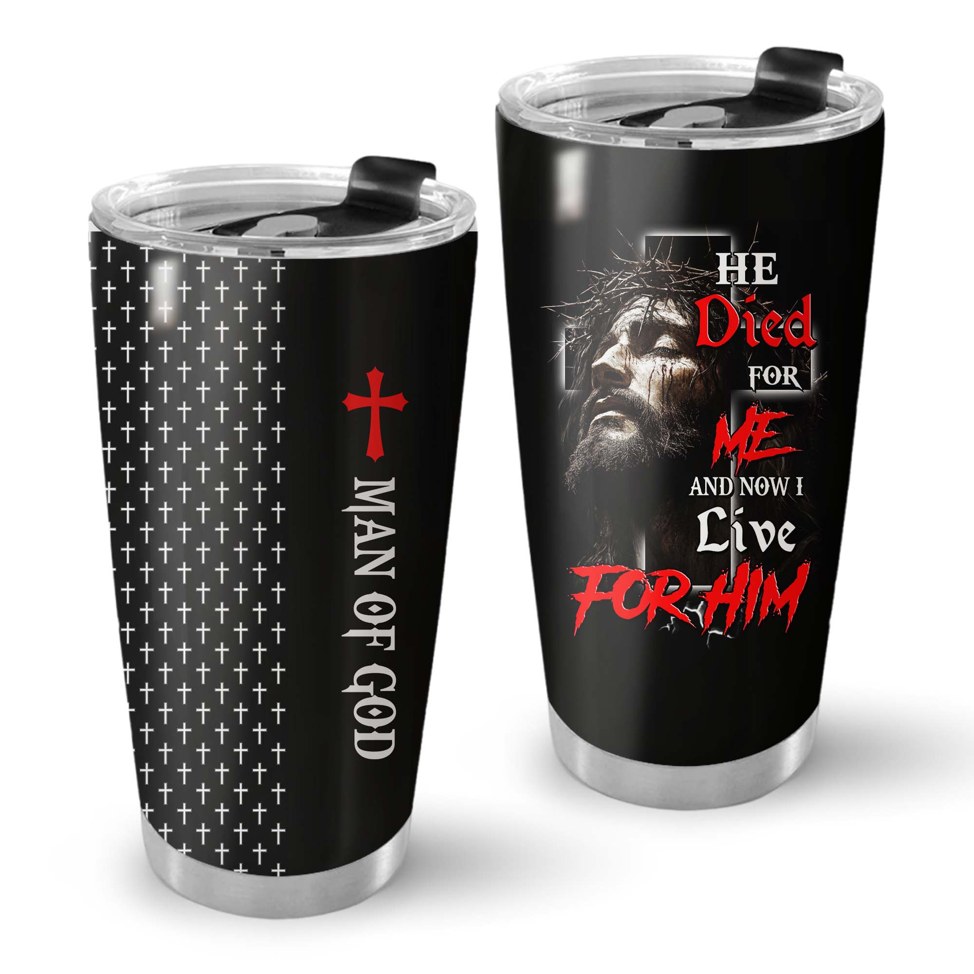 He Died For Me Tumbler
