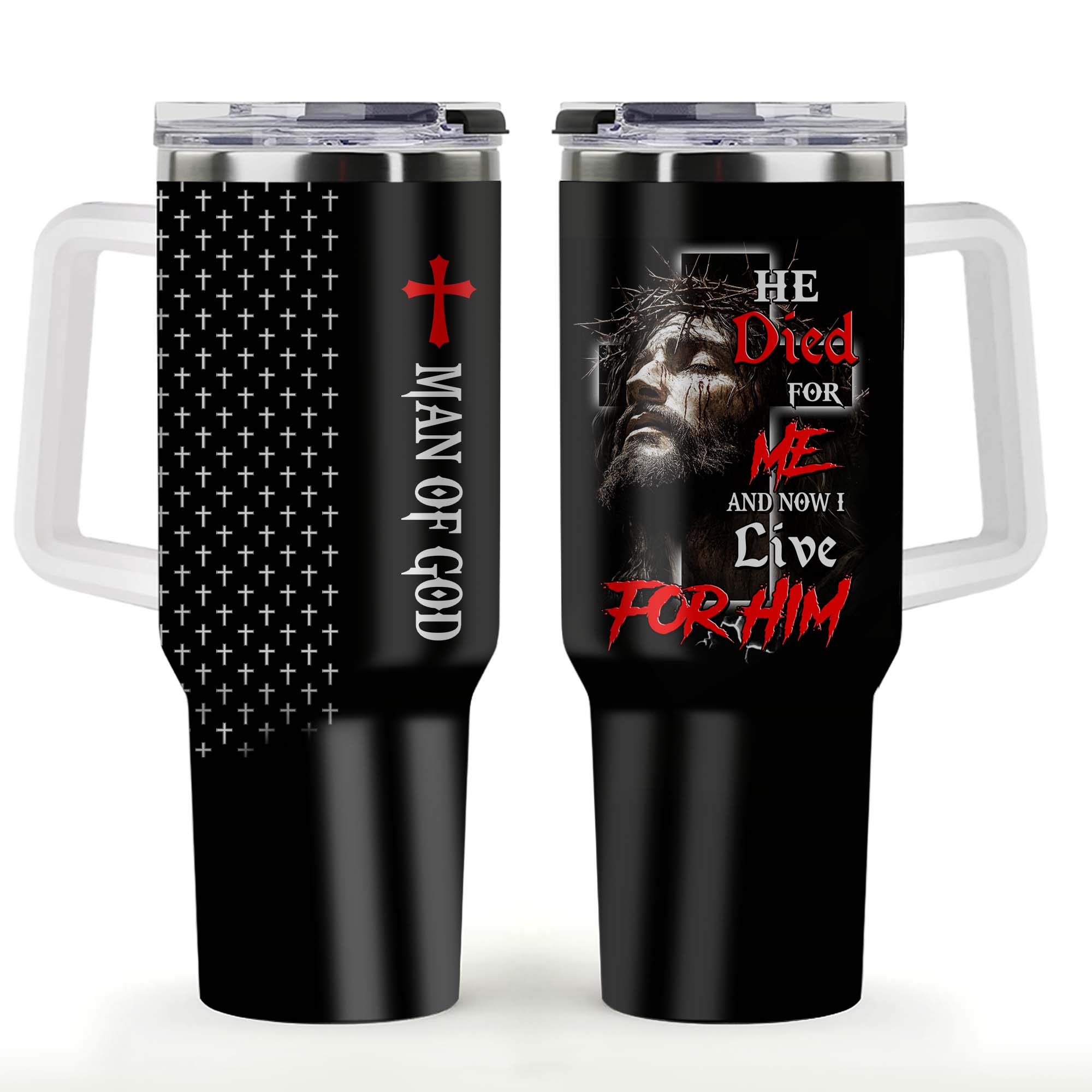 He Died For Me Tumbler
