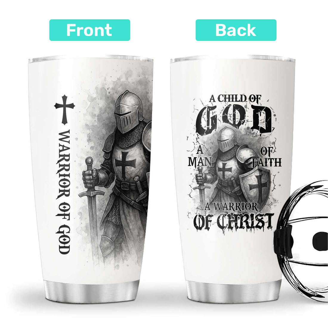 A Warrior Of Christ Tumbler