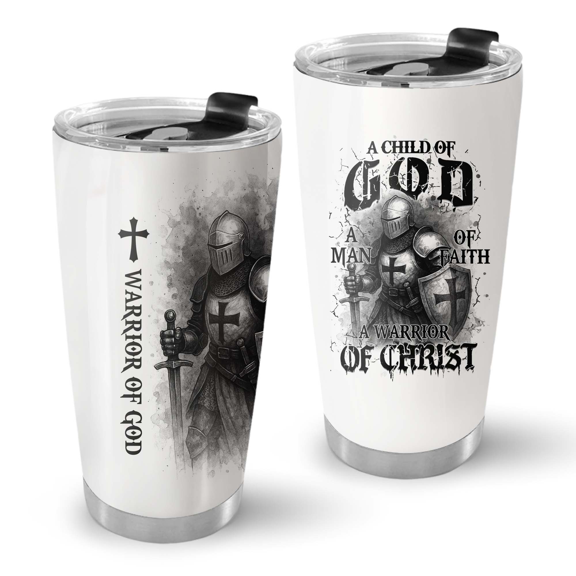 A Warrior Of Christ Tumbler