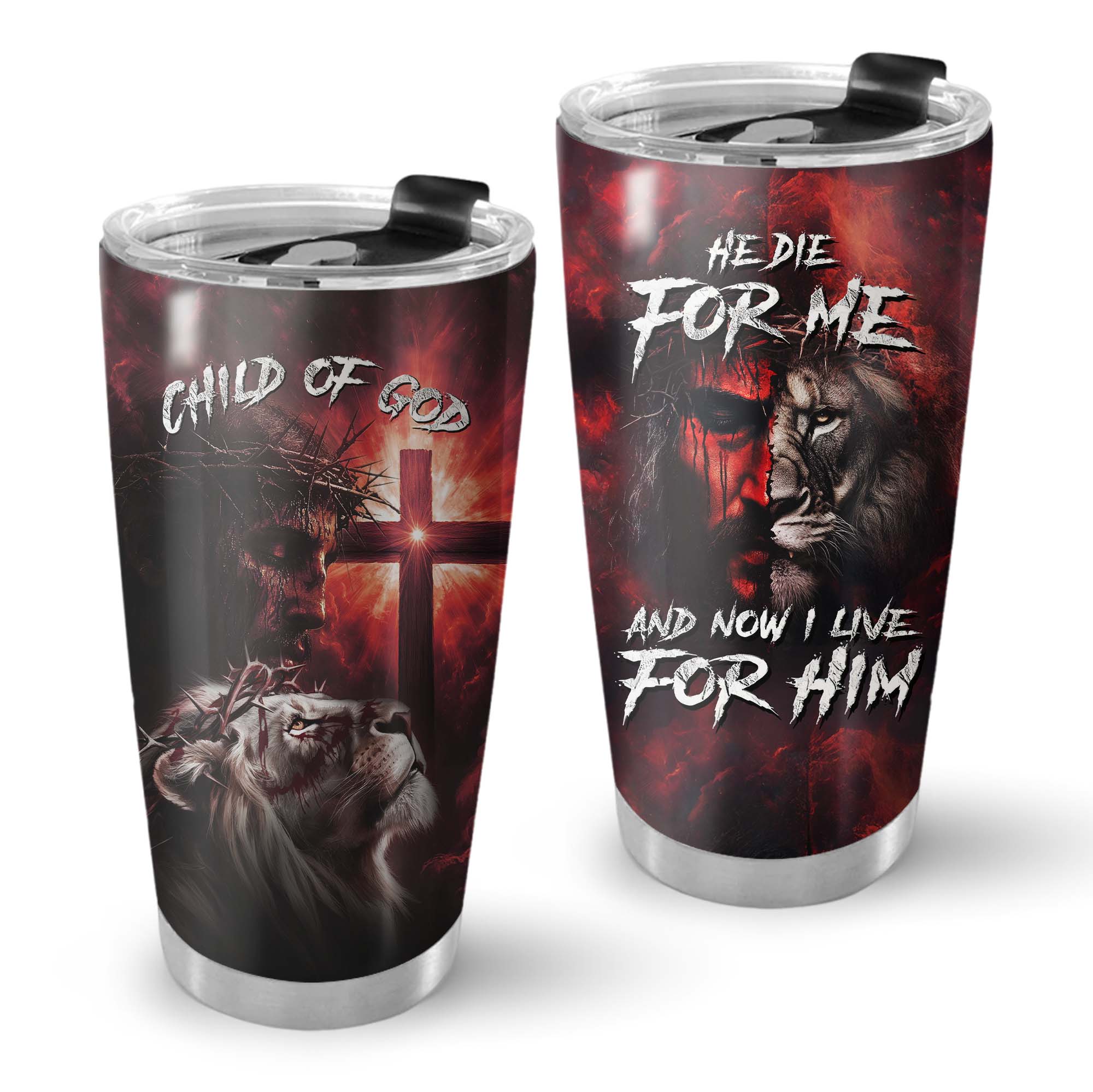 He Died For Me Lion Tumbler