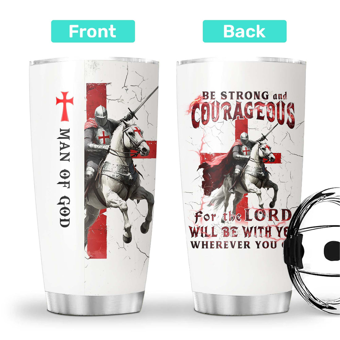 Be Strong And Courageous Tumbler