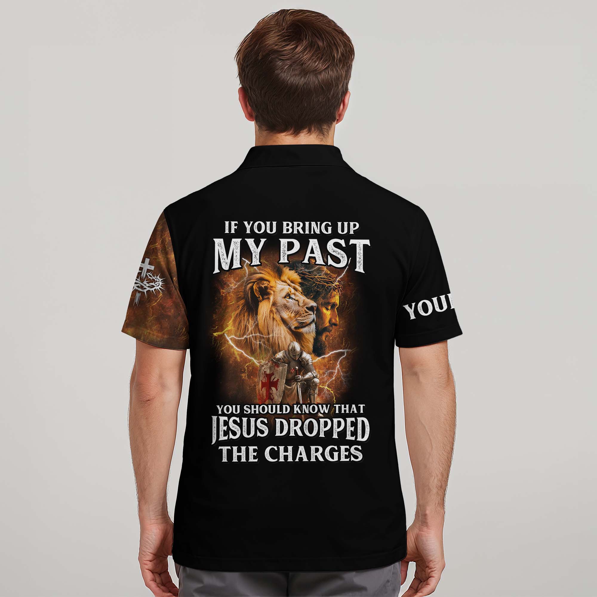 If You Bring Up My Past, You Should Know That Jesus Dropped The Charges Days Polo Shirt