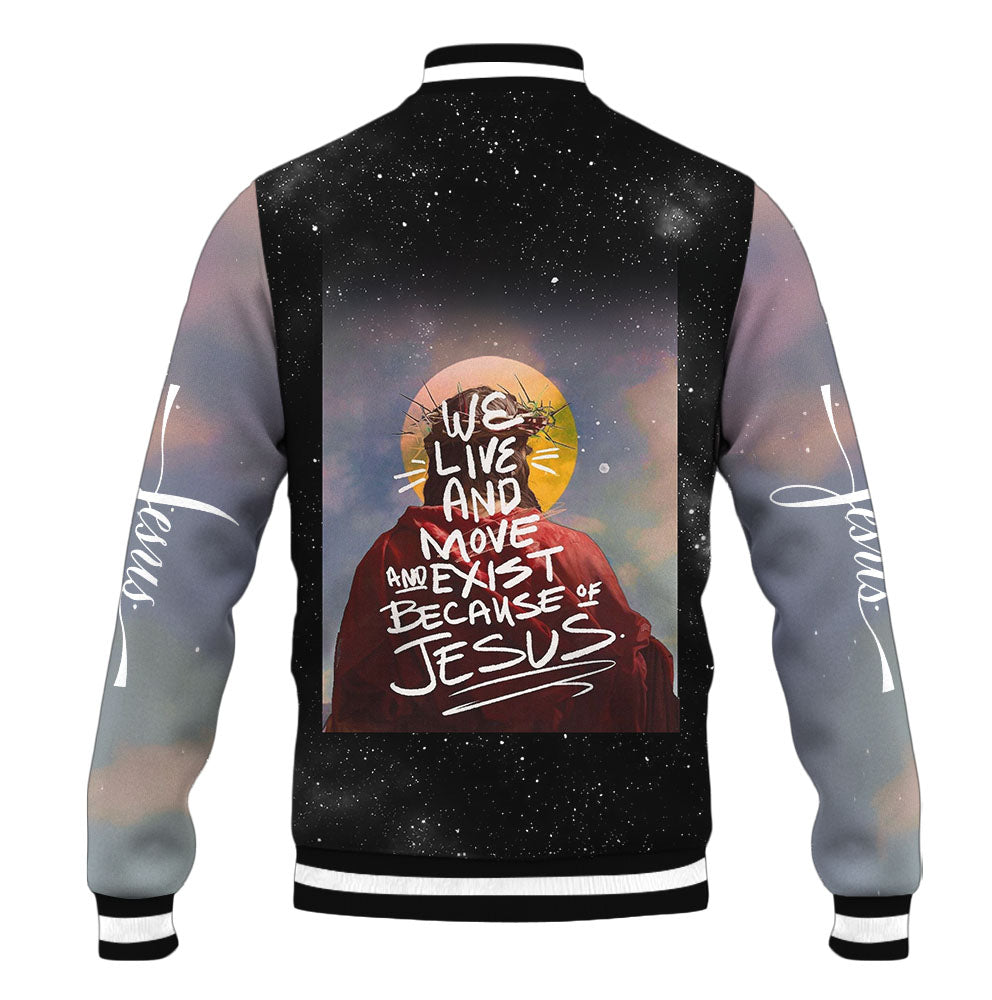 Because Of Jesus Baseball Jacket