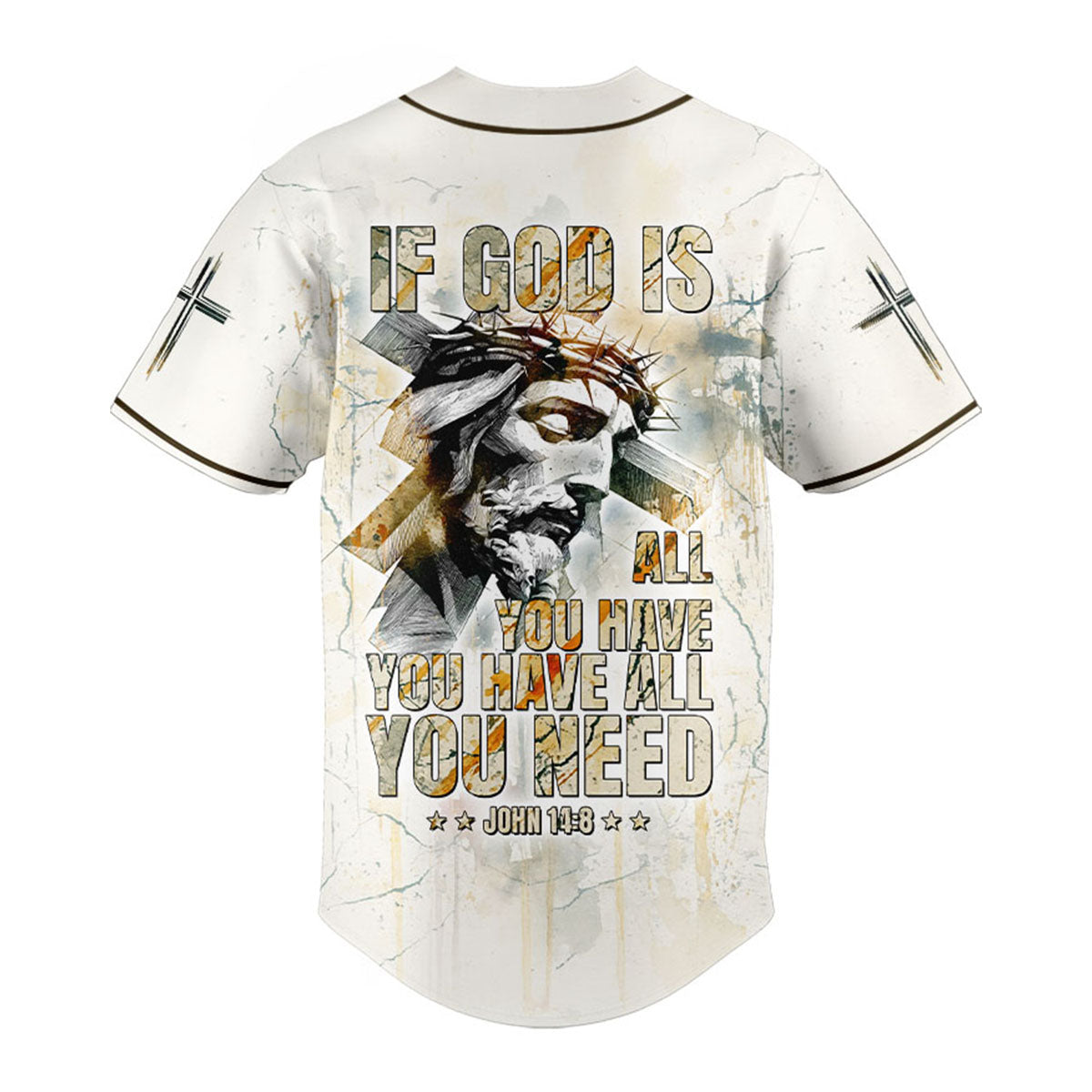 You Have All You Need Baseball Jersey