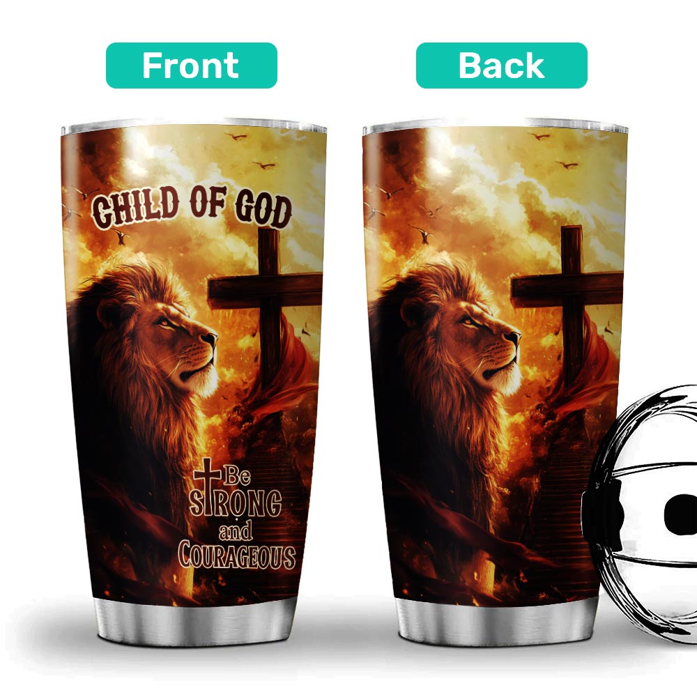 Be Strong and Courageous Stainless Steel Tumbler