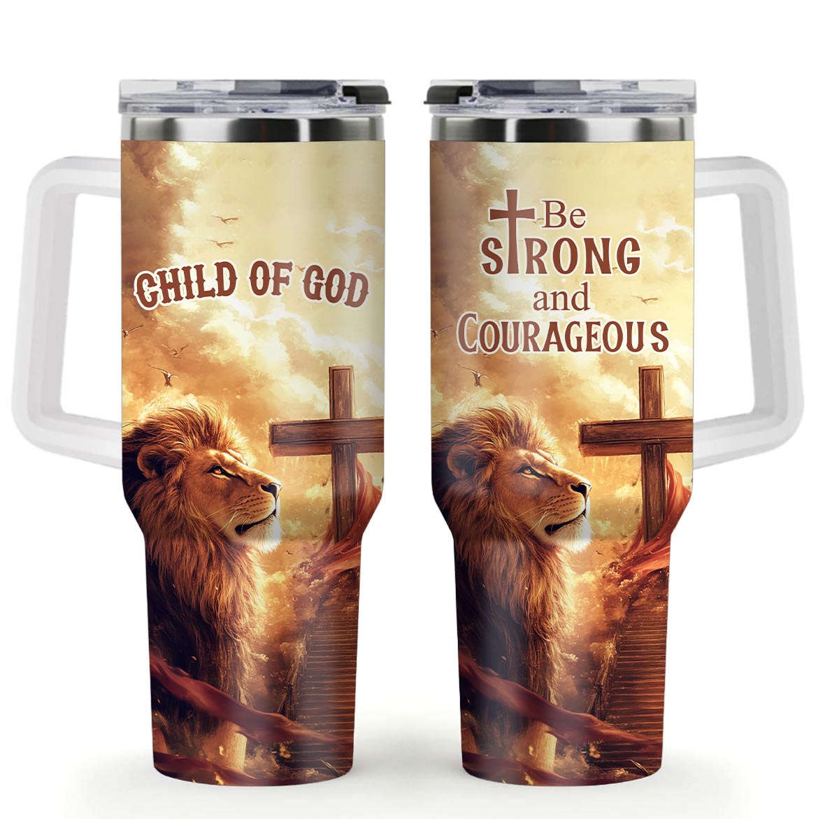 Be Strong and Courageous Stainless Steel Tumbler