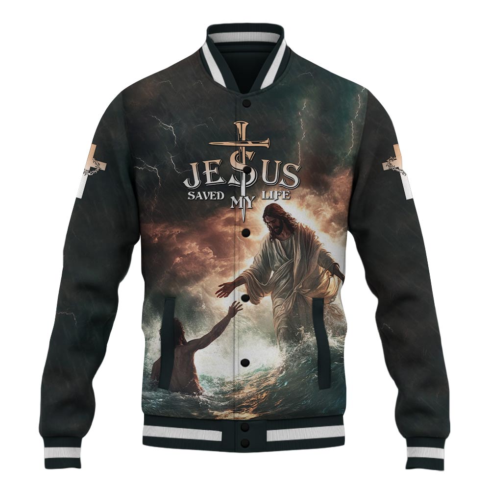 Jesus Save My Life Baseball Jacket