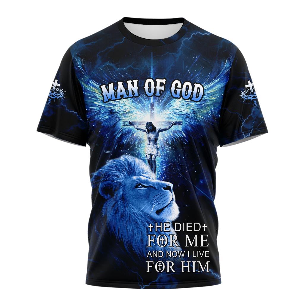 He Die For Me And Now I Live For Him T-shirt