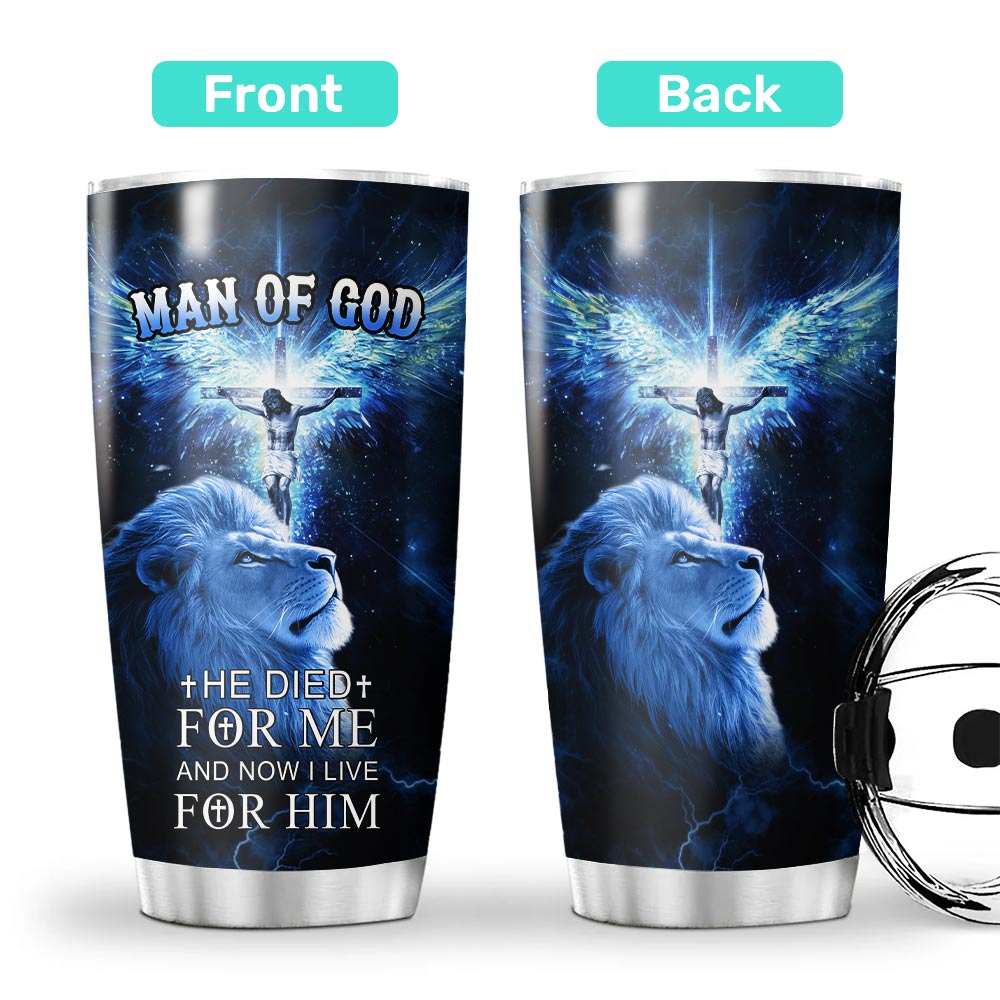 He Die For Me And Now I Live For Him Tumbler