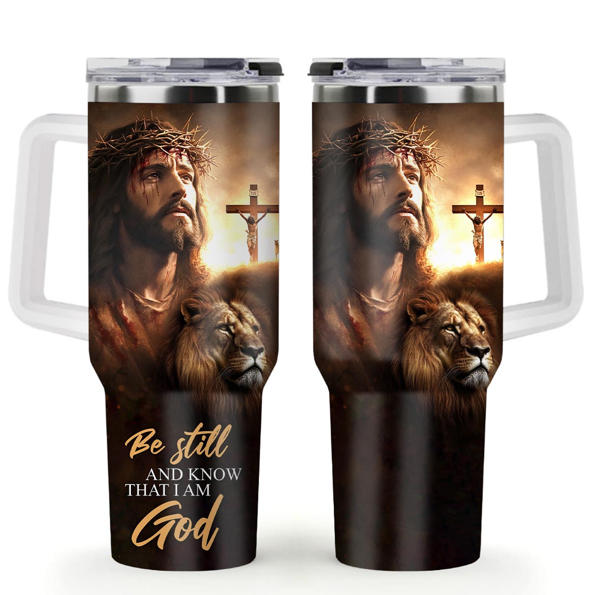 Be Still And Know That I Am God Tumbler