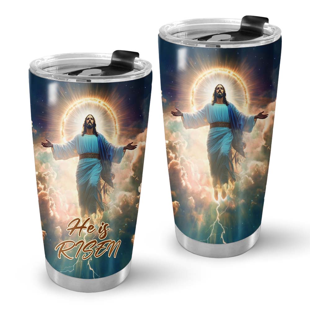 He Is Risen Ascension Glory Tumbler