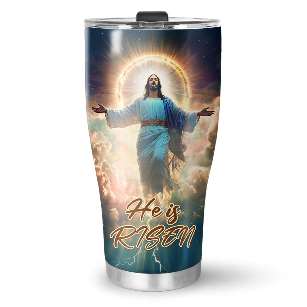 He Is Risen Ascension Glory Tumbler