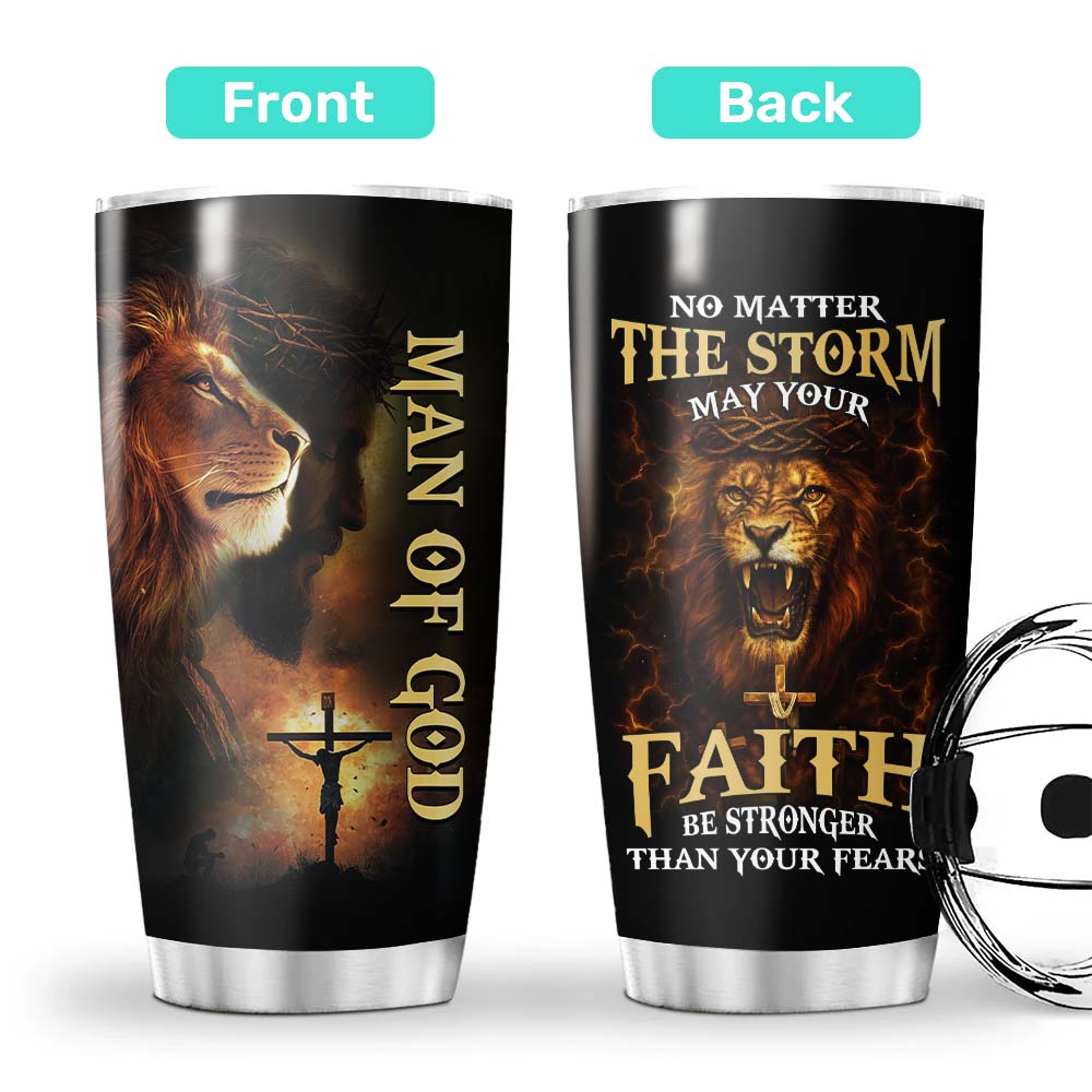 No Matter The Storm Lion Tumbler