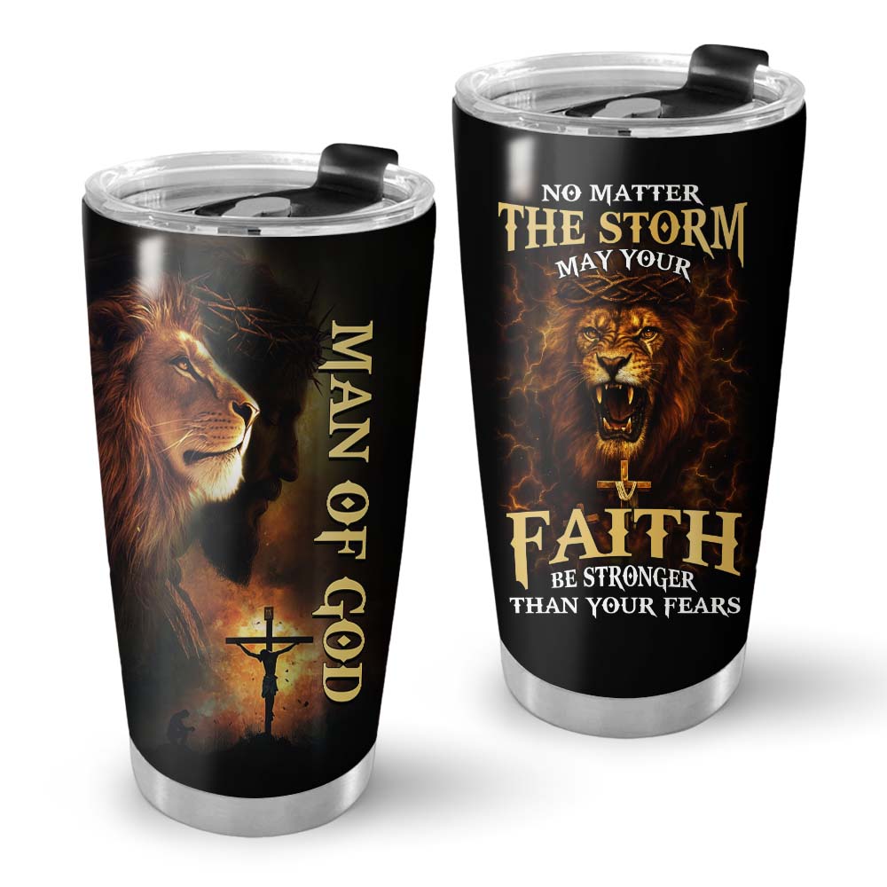 No Matter The Storm Lion Tumbler