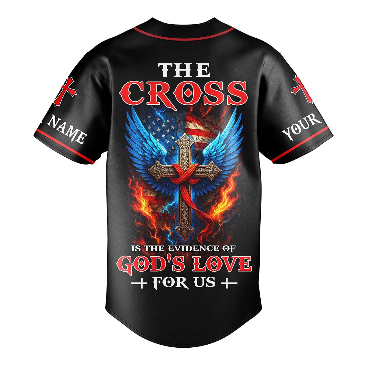 The Cross Is The Evidence Of God's Love For Us Custom Name Baseball Jersey