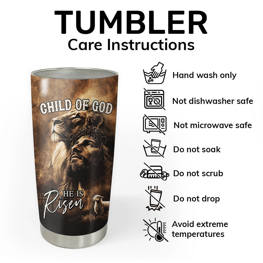 Jesus He Is Risen Tumbler