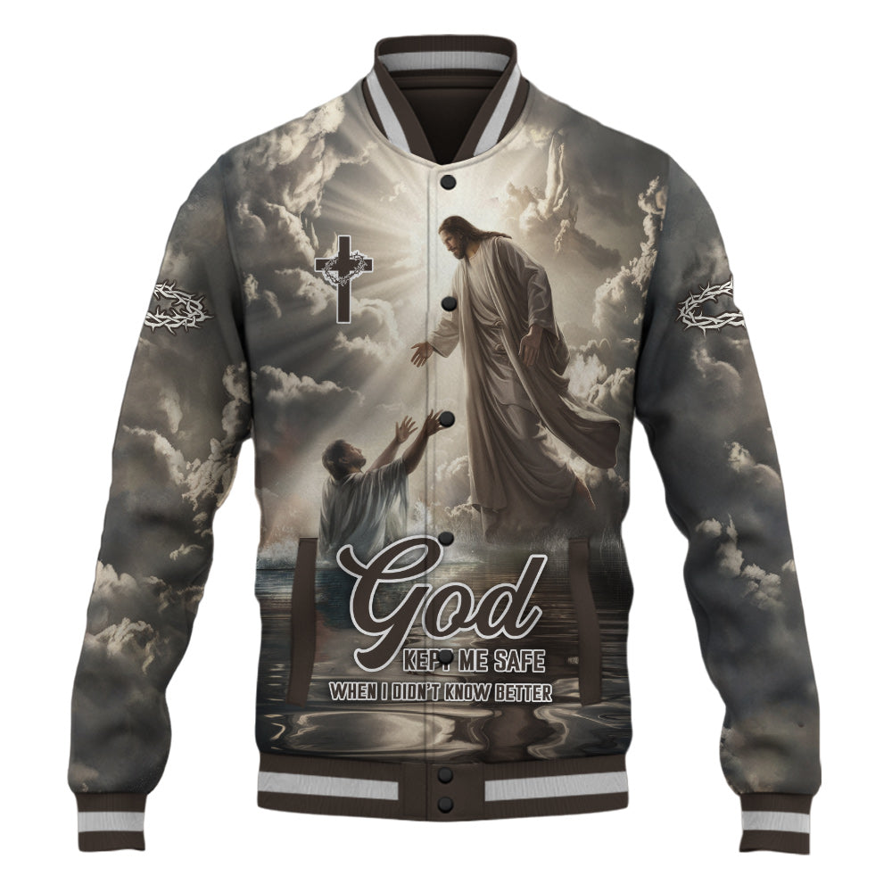 God Kept Me Safe When I Didn’t Know Better Baseball Jacket