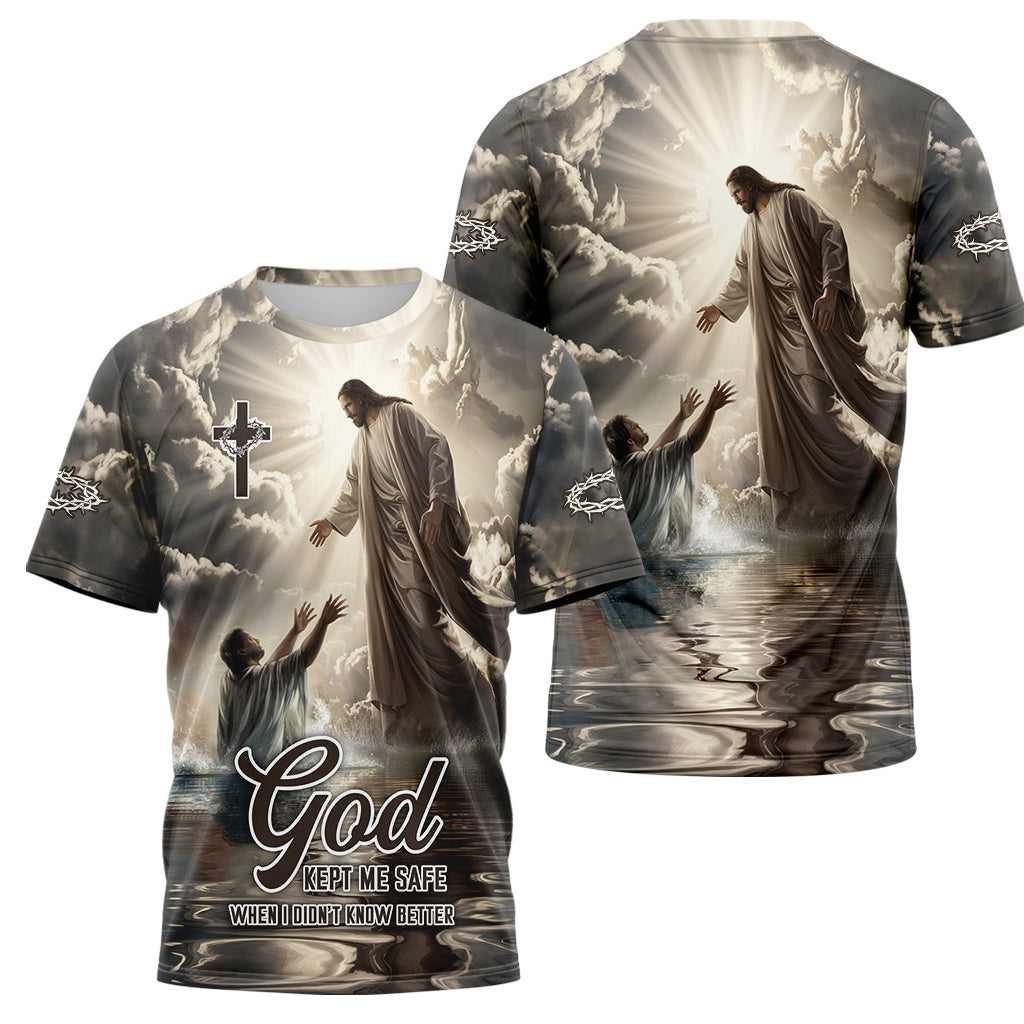 God Kept Me Safe When I Didn’t Know Better T-shirt