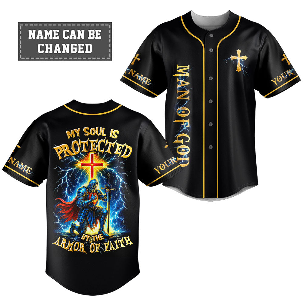 My Soul Is Protected By The Armor Of Faith Warrior Custom Name Baseball Jersey
