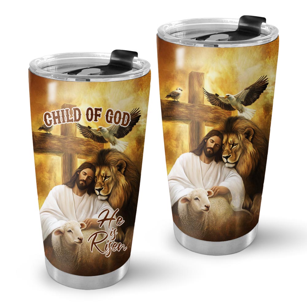 Jesus He Is Risen Tumbler