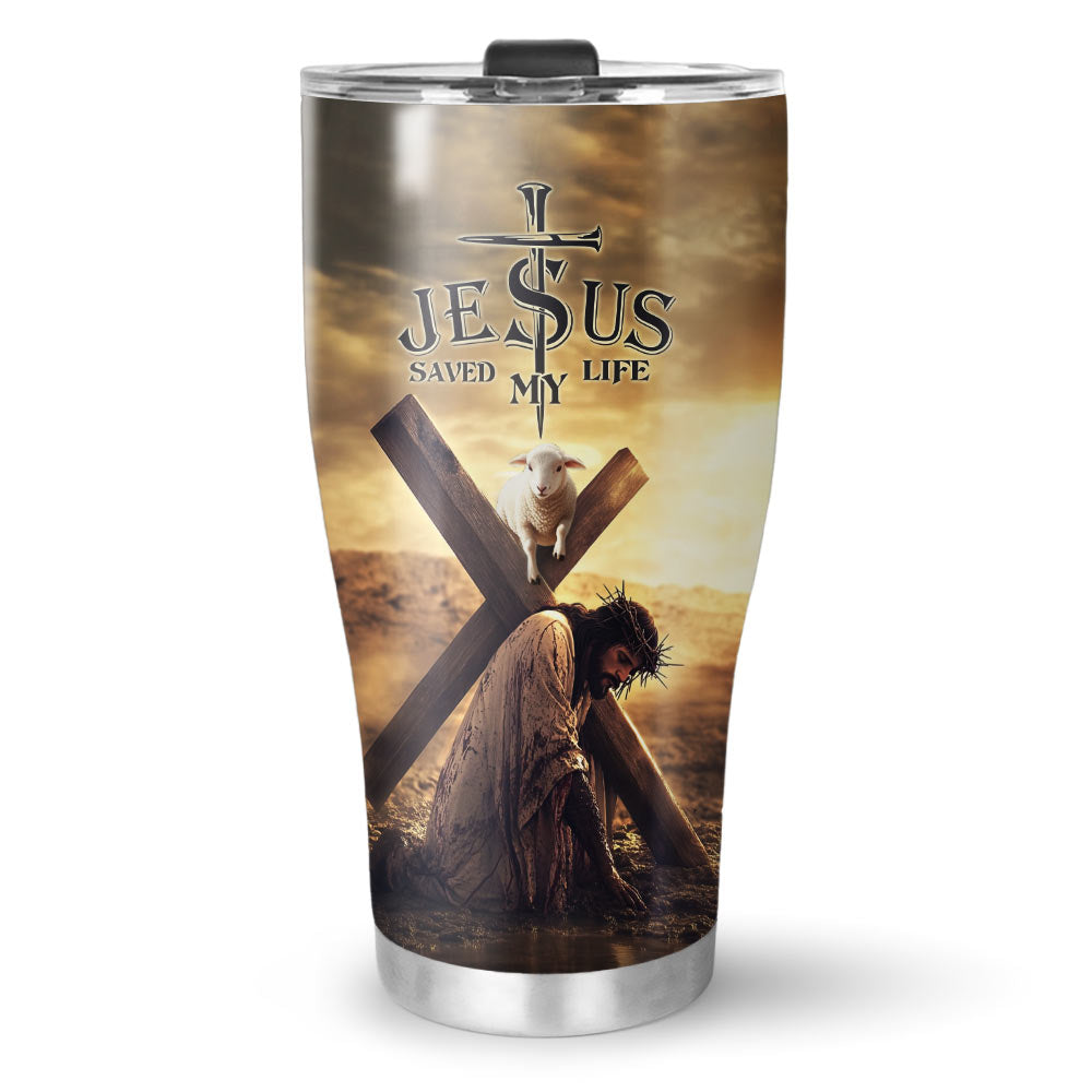 Jesus Sve My Life Tumbler