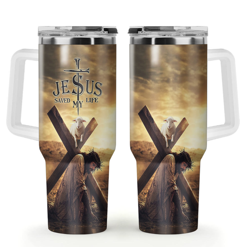 Jesus Sve My Life Tumbler