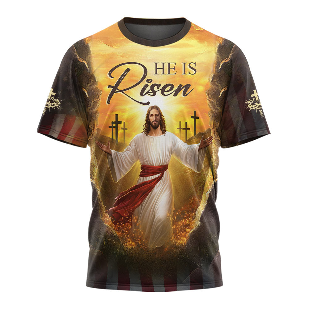 He Is Risen T-shirt