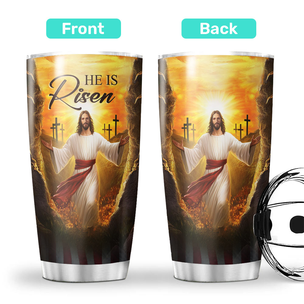 He Is Risen Tumbler