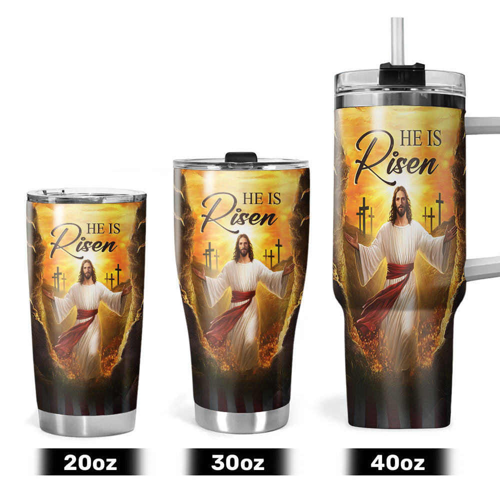 He Is Risen Tumbler