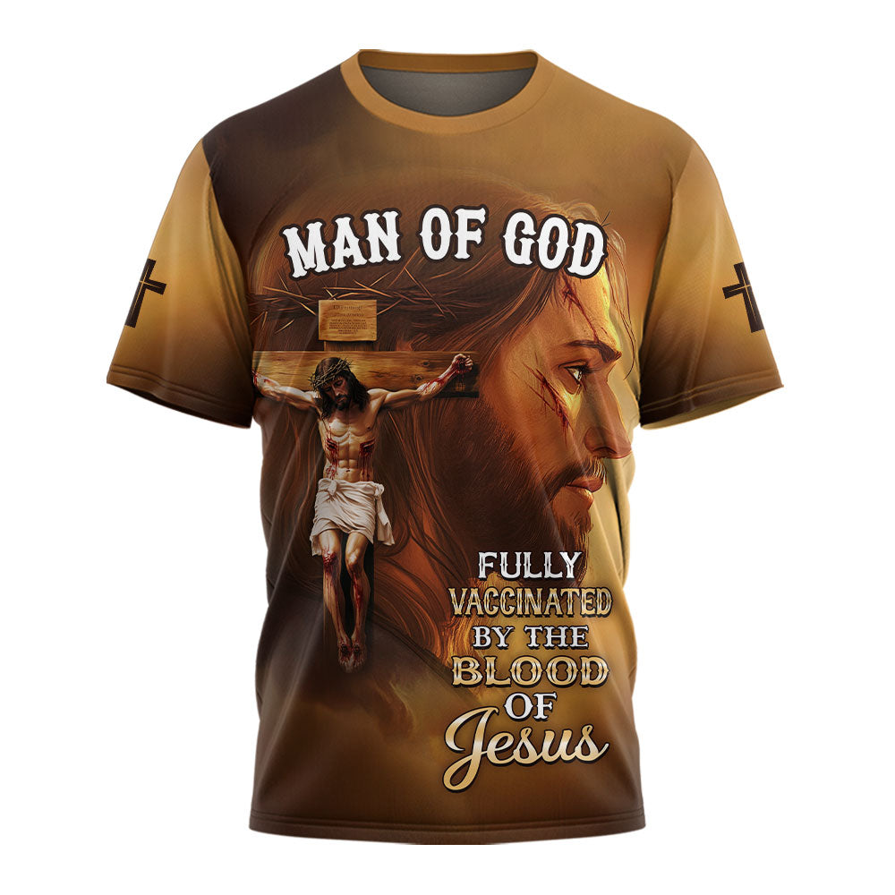 Fully Vaccinated by the Blood of Jesus T-shirt