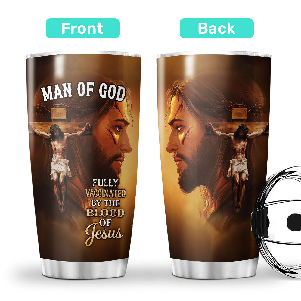 Fully Vaccinated by the Blood of Jesus Stainless Steel Tumbler