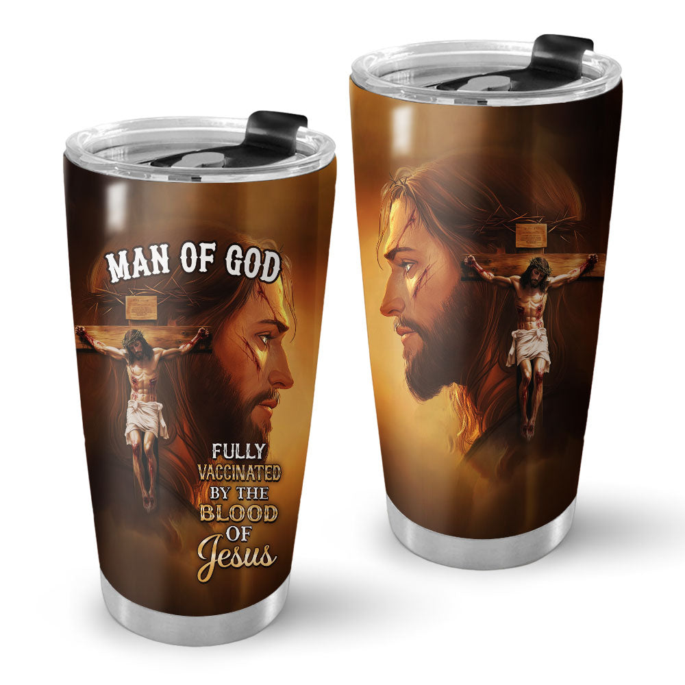 Fully Vaccinated by the Blood of Jesus Stainless Steel Tumbler