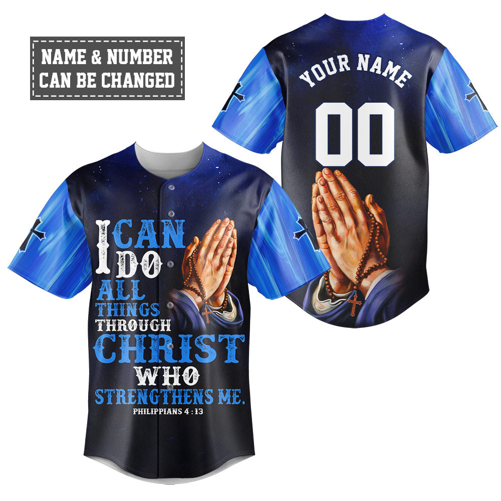 I can do All Things Through Christ Baseball Jersey