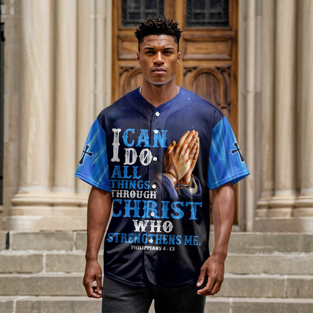 I can do All Things Through Christ Baseball Jersey