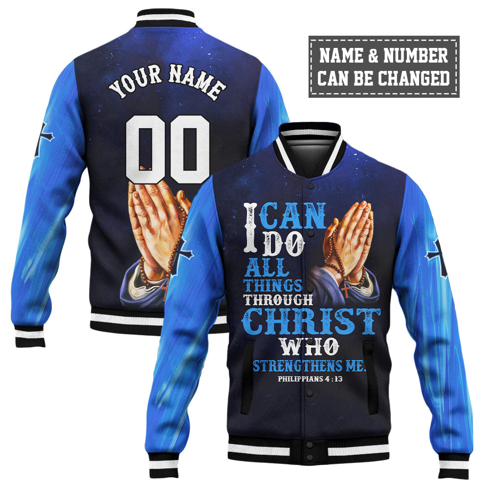 I can do All Things Through Christ Baseball Jacket