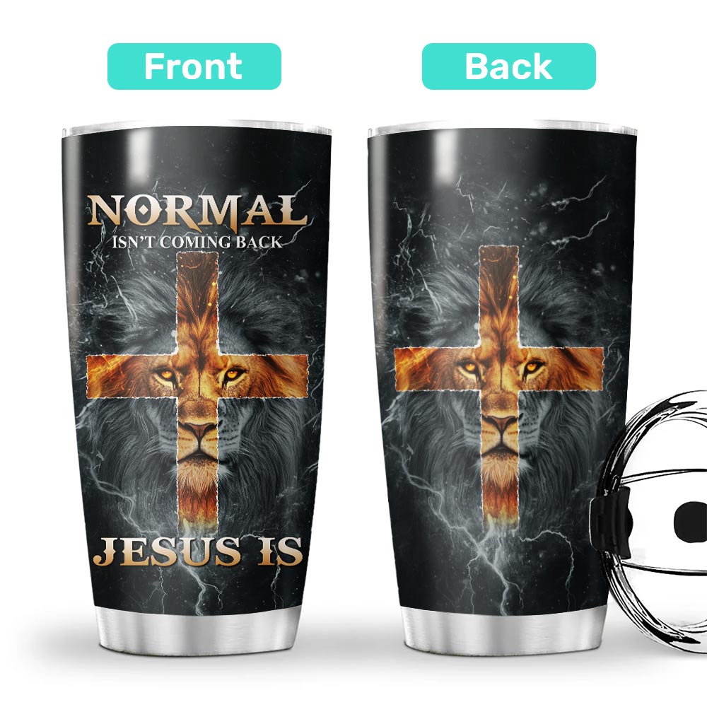 Normal isn't coming Back Tumbler
