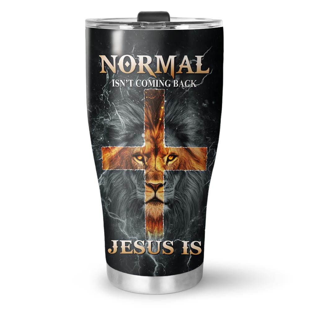 Normal isn't coming Back Tumbler