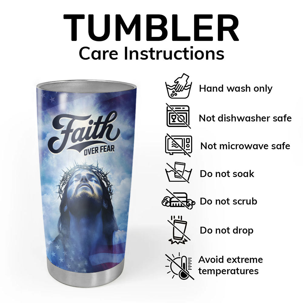 Jesus Faith Over Fear Tumbler