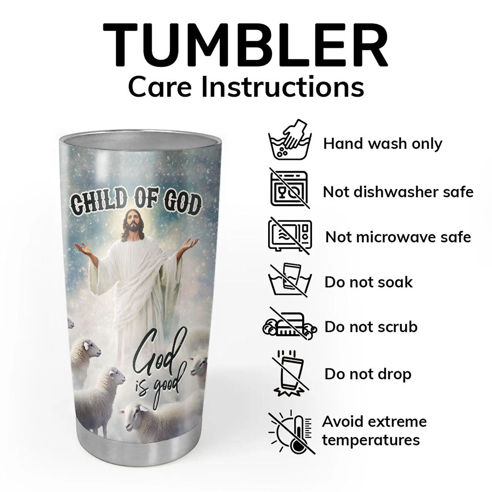 Jesus God Is Good Tumbler