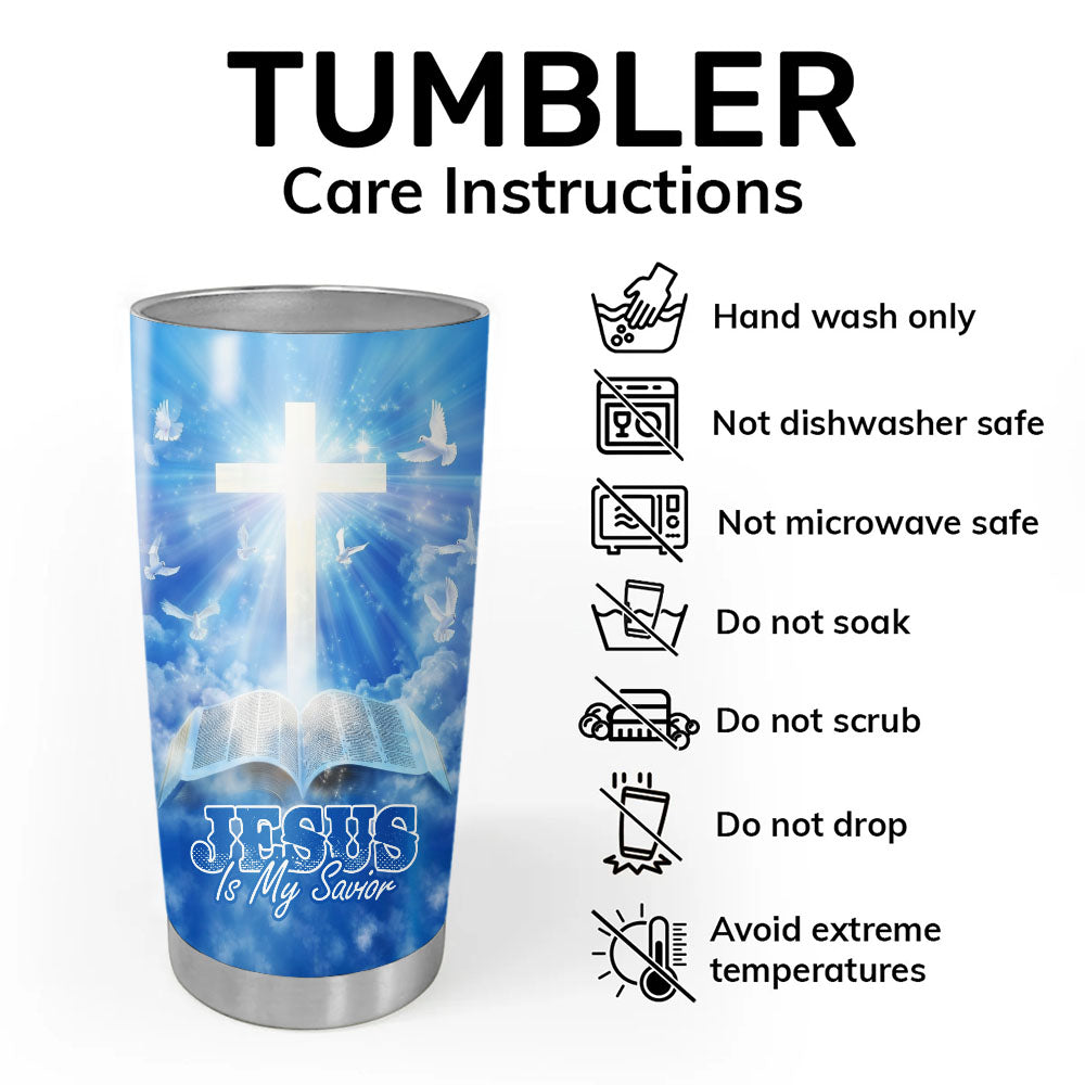 Jesus Is My Savior Tumbler