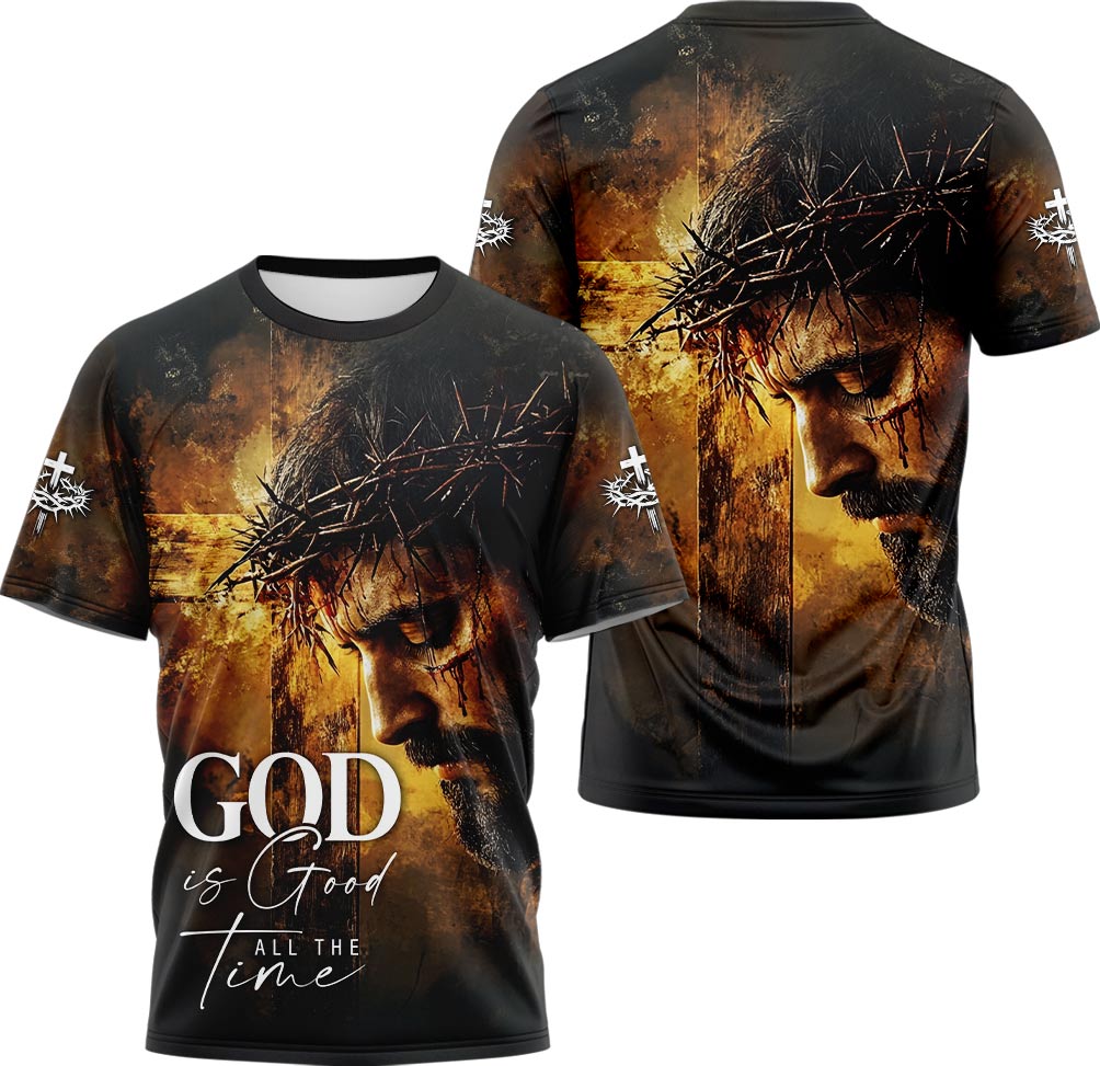 God is Good All The Time T-shirt